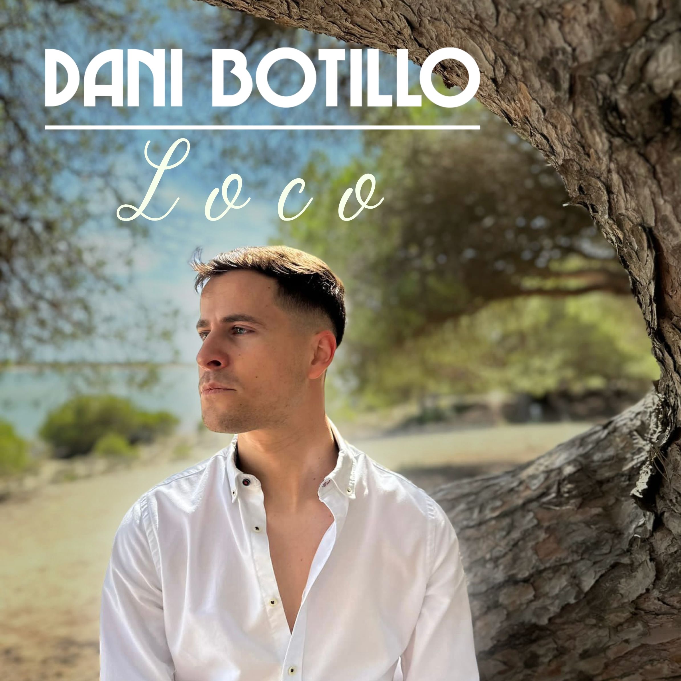 “Loco”, el nuevo single de Dani Botillo, disponible el 7 de julio en plataformas de música digital
